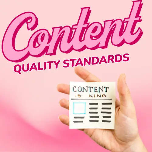 Content Quality Standards​