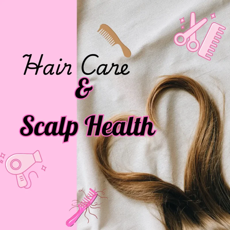 Haircare & Scalp Health